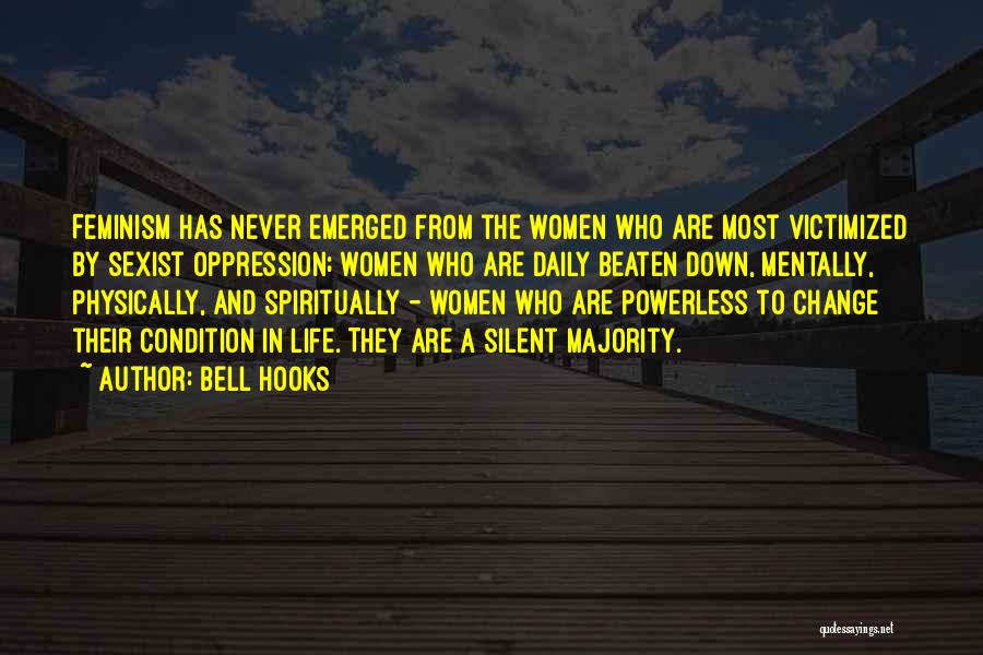 Beaten Down Quotes By Bell Hooks