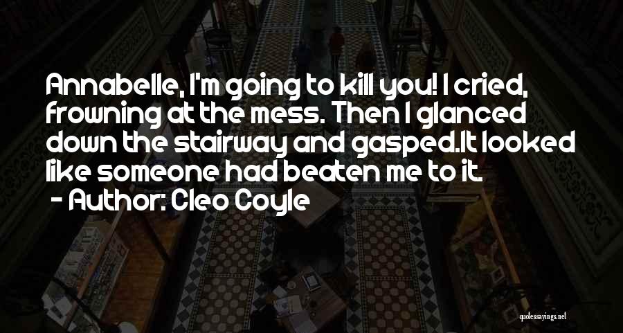 Beaten Down Quotes By Cleo Coyle