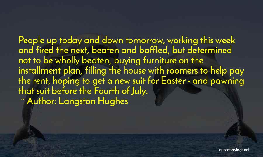 Beaten Down Quotes By Langston Hughes