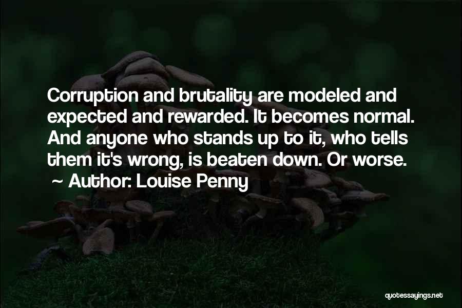 Beaten Down Quotes By Louise Penny