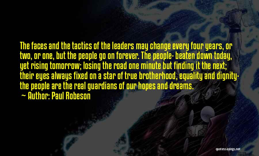 Beaten Down Quotes By Paul Robeson