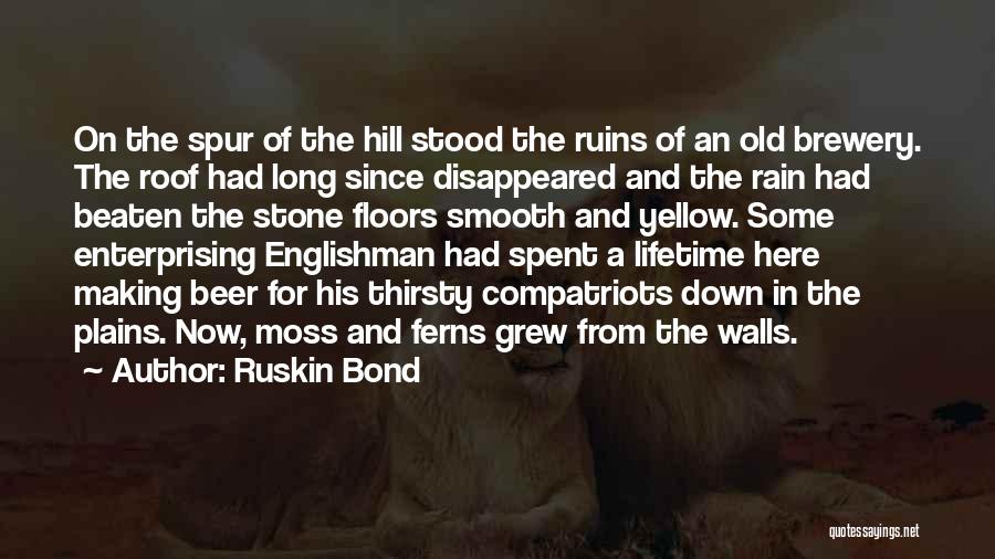 Beaten Down Quotes By Ruskin Bond