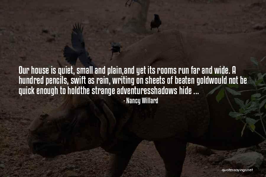 Beaten Gold Quotes By Nancy Willard Beaten Gold Quotes By Nancy Willard
