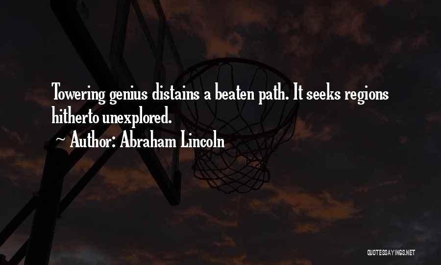 Beaten Path Quotes By Abraham Lincoln