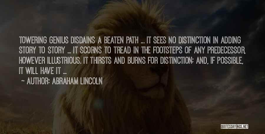 Beaten Path Quotes By Abraham Lincoln