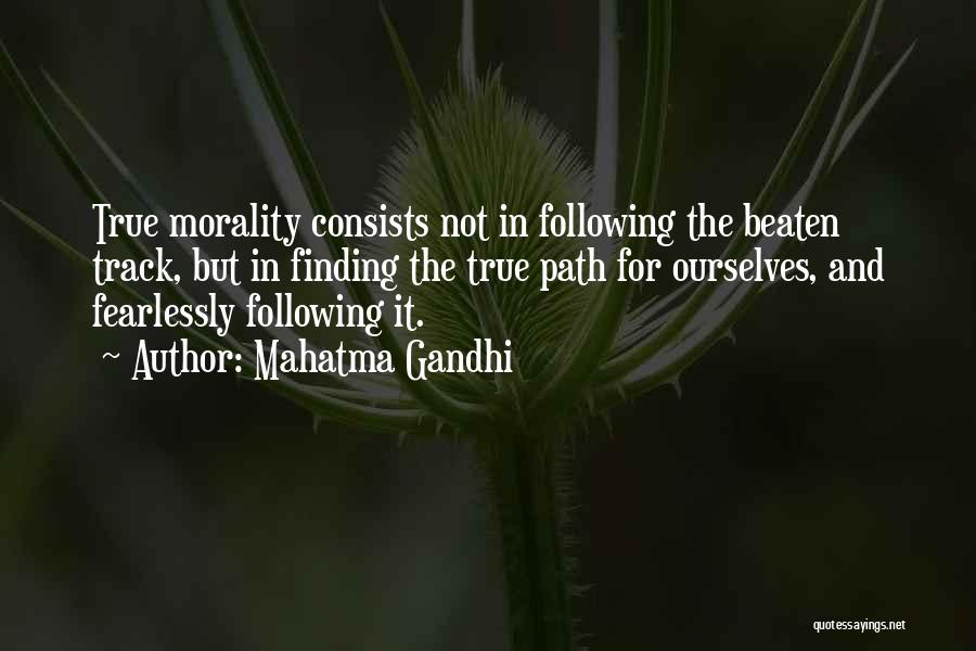 Beaten Path Quotes By Mahatma Gandhi