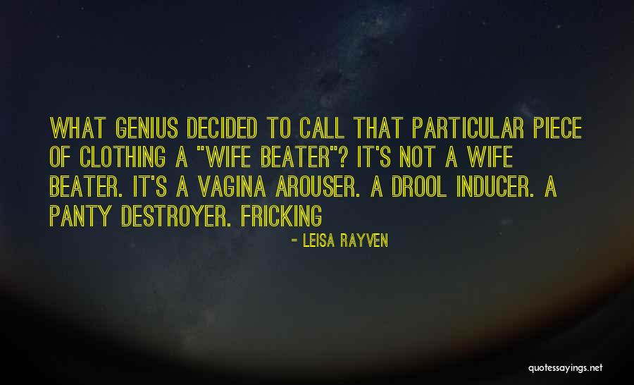Beater Quotes By Leisa Rayven Beater Quotes By Leisa Rayven