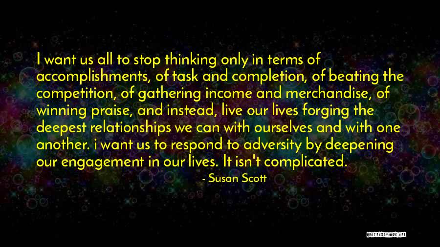 Beating Adversity Quotes By Susan Scott