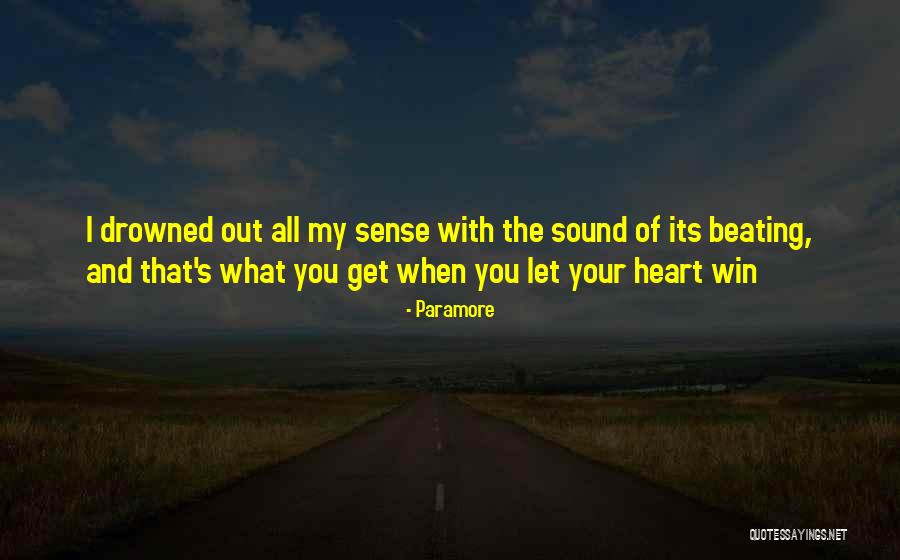 Beating Heart Quotes By Paramore Beating Heart Quotes By Paramore