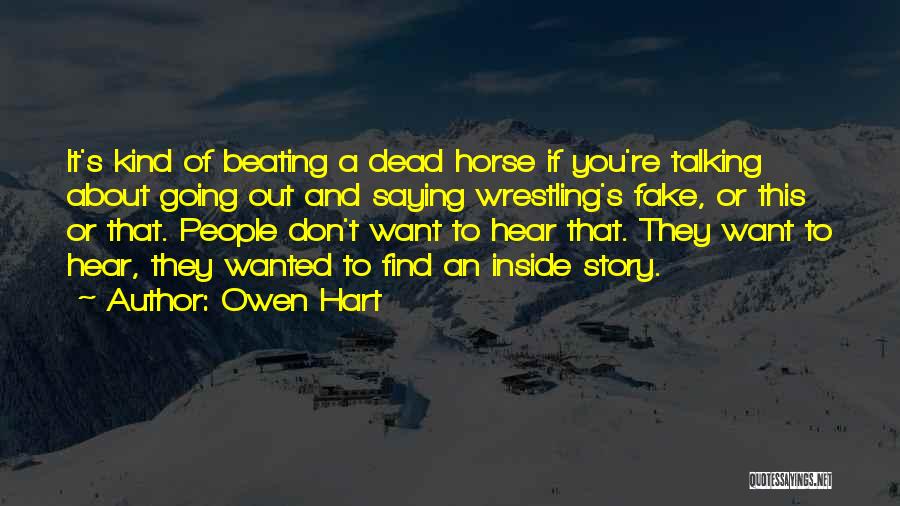 Beating Quotes By Owen Hart