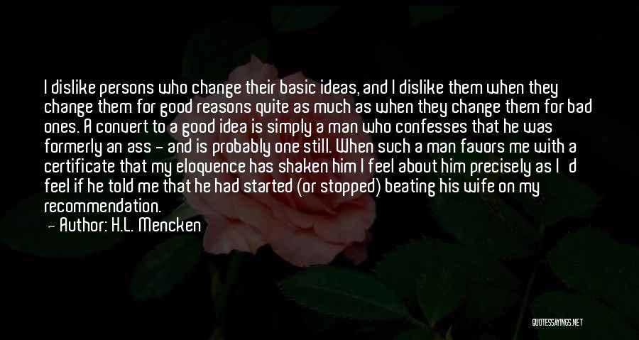 Beating Wife Quotes By H.L. Mencken