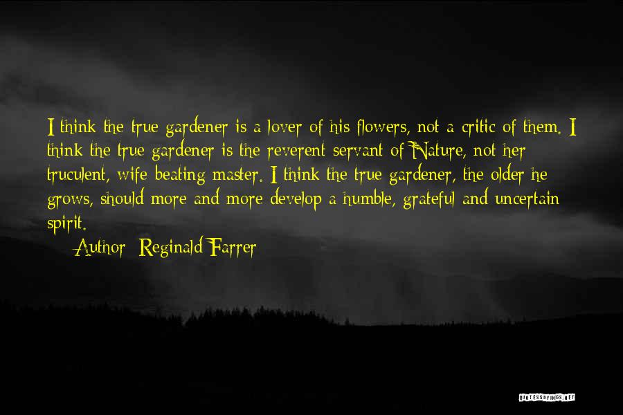 Beating Wife Quotes By Reginald Farrer