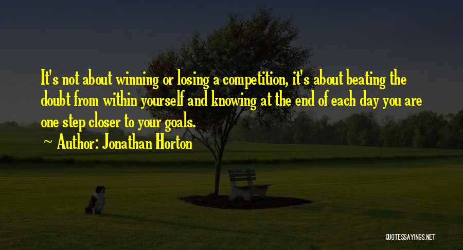 Beating Your Competition Quotes By Jonathan Horton