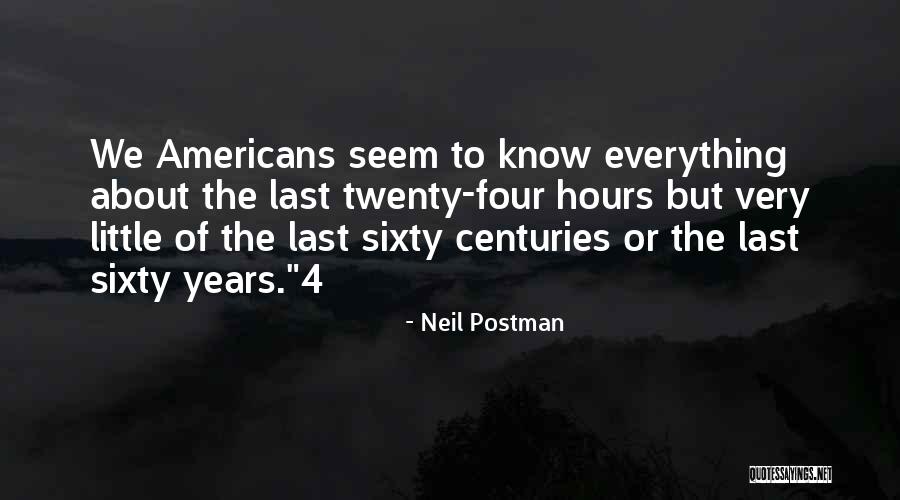 Beatings Victims Quotes By Neil Postman Beatings Victims Quotes By Neil Postman
