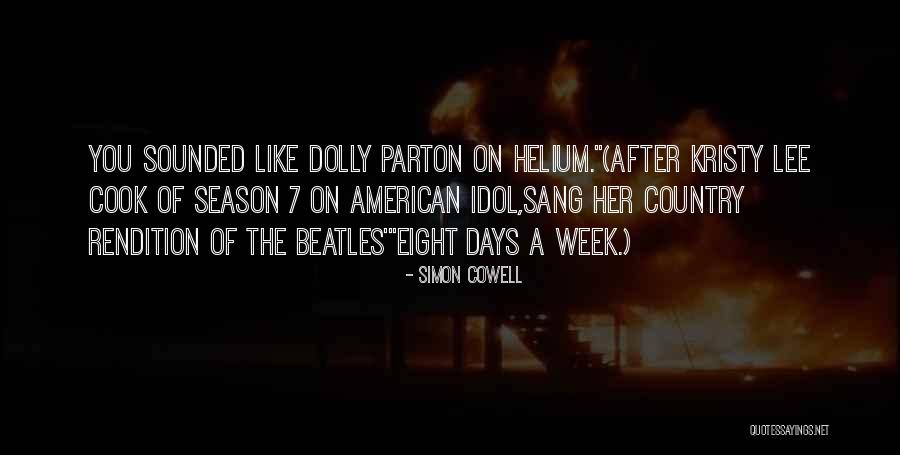 Beatles Eight Quotes By Simon Cowell Beatles Eight Quotes By Simon Cowell