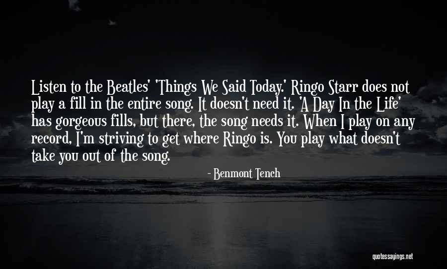 Beatles Song Quotes By Benmont Tench Beatles Song Quotes By Benmont Tench