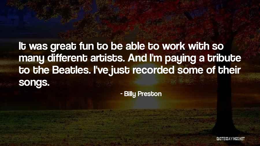 Beatles Song Quotes By Billy Preston Beatles Song Quotes By Billy Preston