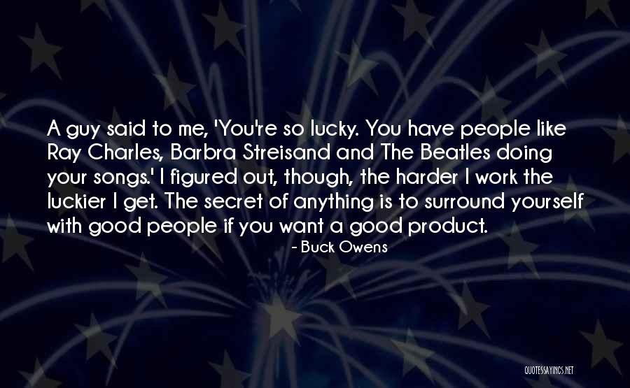Beatles Song Quotes By Buck Owens Beatles Song Quotes By Buck Owens