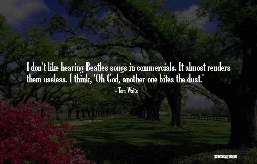Beatles Song Quotes By Tom Waits Beatles Song Quotes By Tom Waits