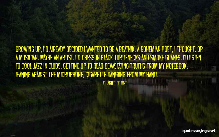 Beatnik Poet Quotes By Charles De Lint Beatnik Poet Quotes By Charles De Lint