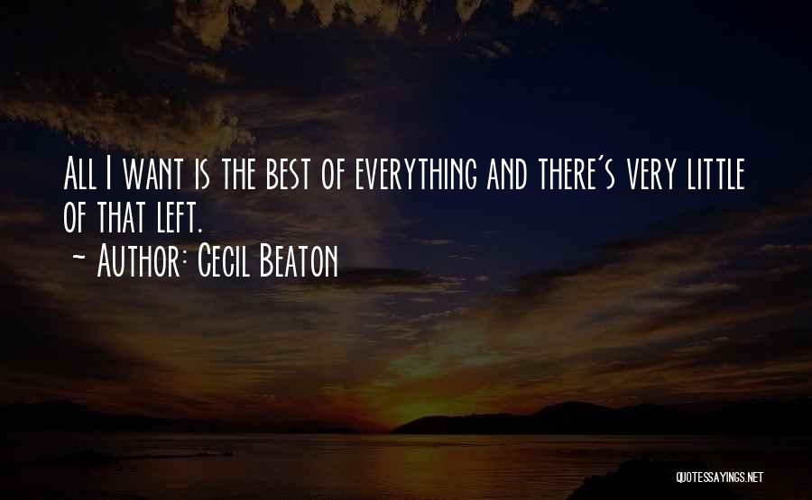 Beaton Quotes By Cecil Beaton