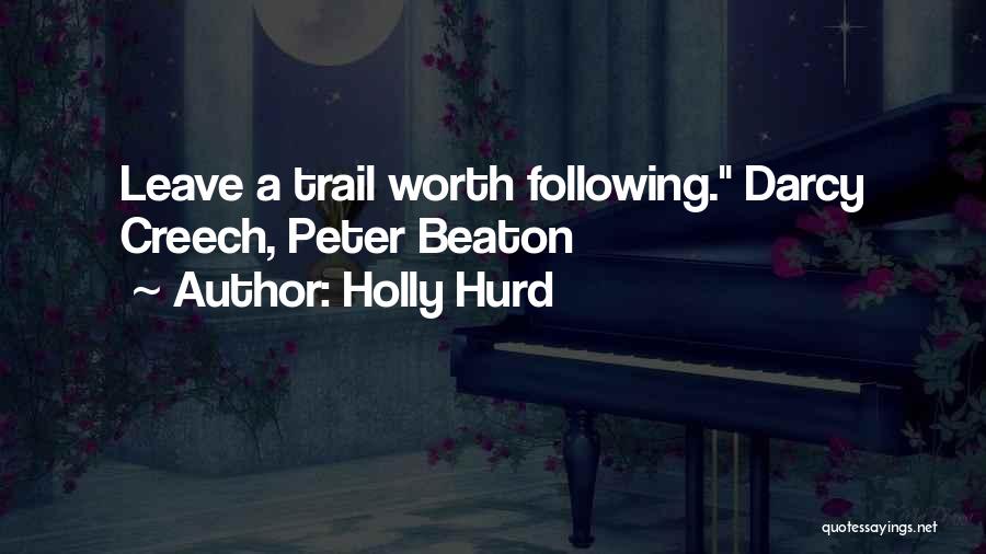 Beaton Quotes By Holly Hurd