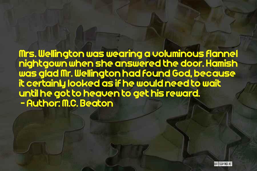 Beaton Quotes By M.C. Beaton