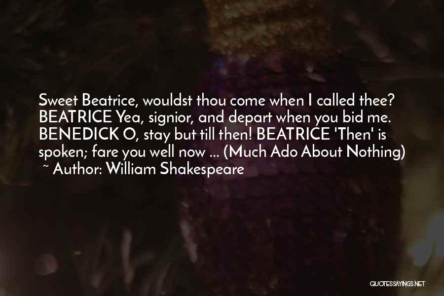 Beatrice And Benedick In Much Ado About Nothing Quotes By William Shakespeare