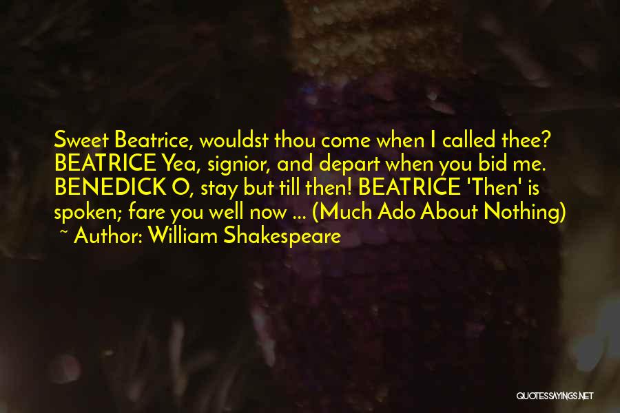 Beatrice And Benedick Shakespeare Quotes By William Shakespeare