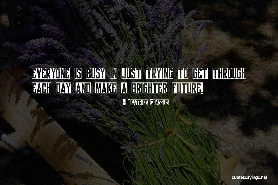 Beatrice Crassus Quotes 90840 Beatrice Crassus Quotes 90840