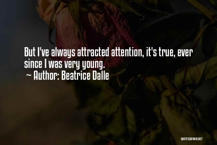 Beatrice Dalle Quotes 1305360