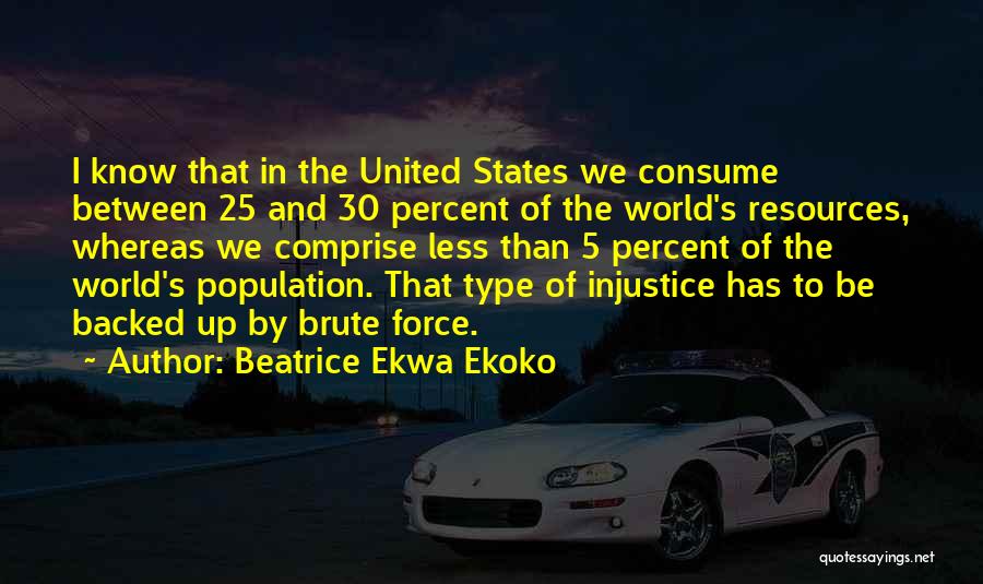 Beatrice Ekwa Ekoko Quotes 483252