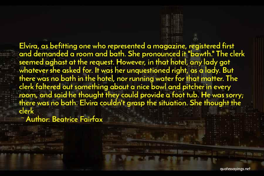 Beatrice Fairfax Quotes 258747