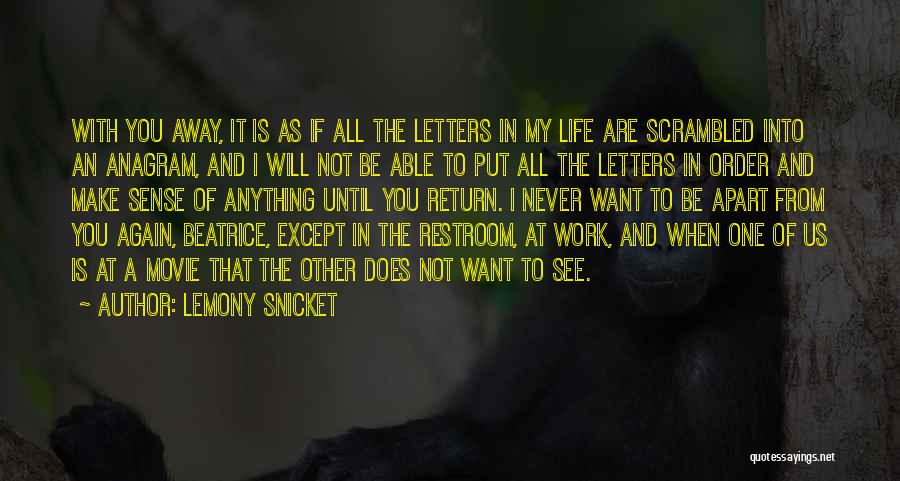 Beatrice Letters Quotes By Lemony Snicket