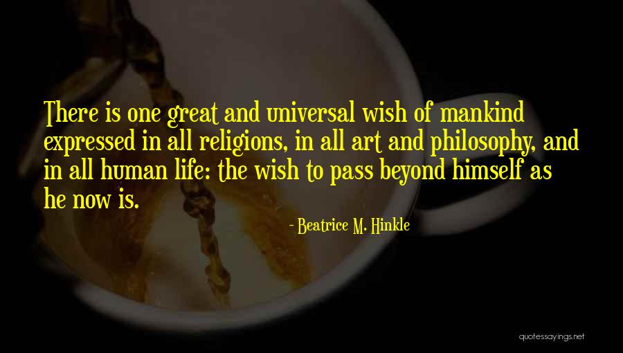 Beatrice M. Hinkle Quotes 299977 Beatrice M. Hinkle Quotes 299977