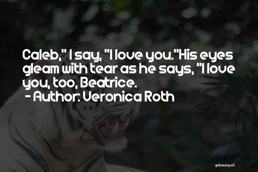 Beatrice Prior Quotes By Veronica Roth