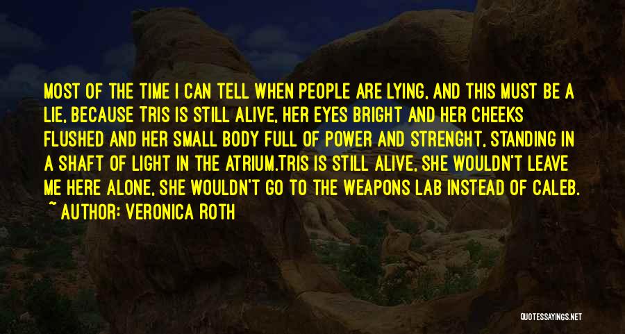 Beatrice Prior Quotes By Veronica Roth