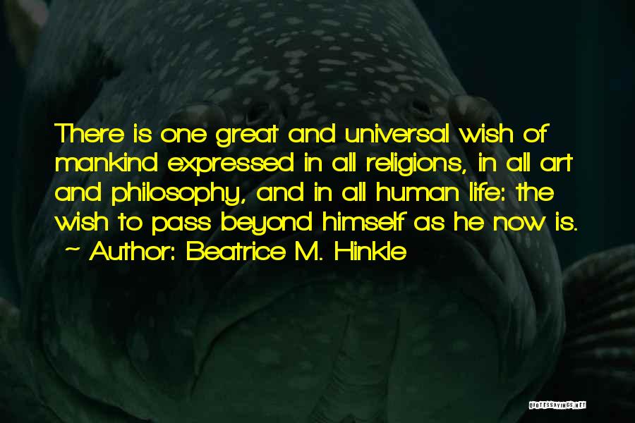 Beatrice Quotes By Beatrice M. Hinkle