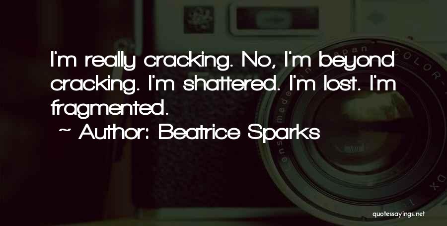 Beatrice Quotes By Beatrice Sparks