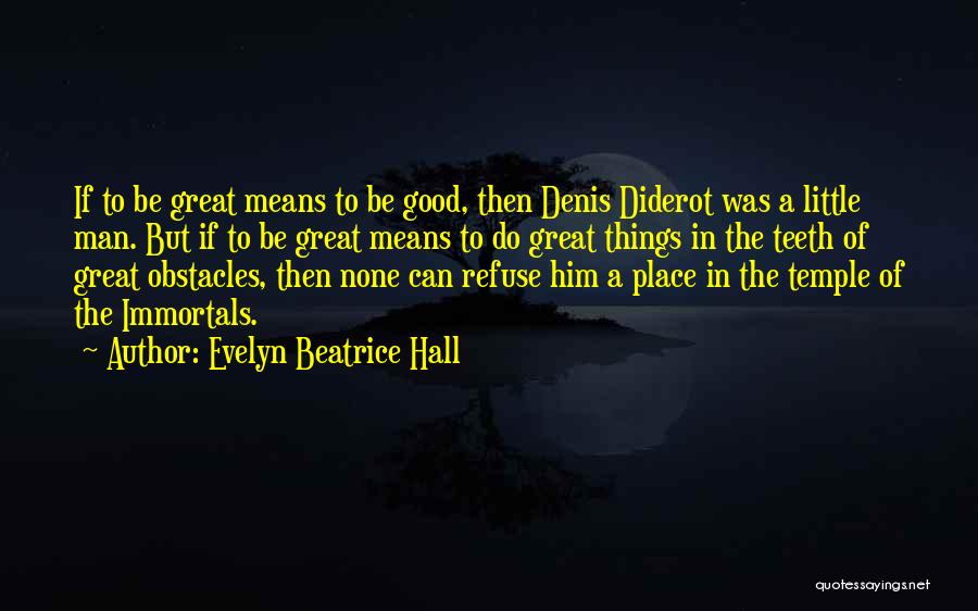 Beatrice Quotes By Evelyn Beatrice Hall