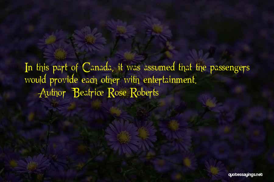 Beatrice Rose Roberts Quotes 462896