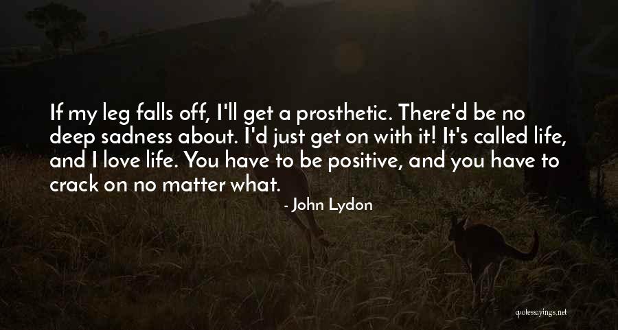 Beatrice Santello Quotes By John Lydon Beatrice Santello Quotes By John Lydon