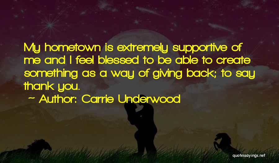 Beatrijs Dewitte Quotes By Carrie Underwood