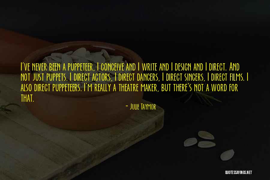 Beatriss Quotes By Julie Taymor Beatriss Quotes By Julie Taymor
