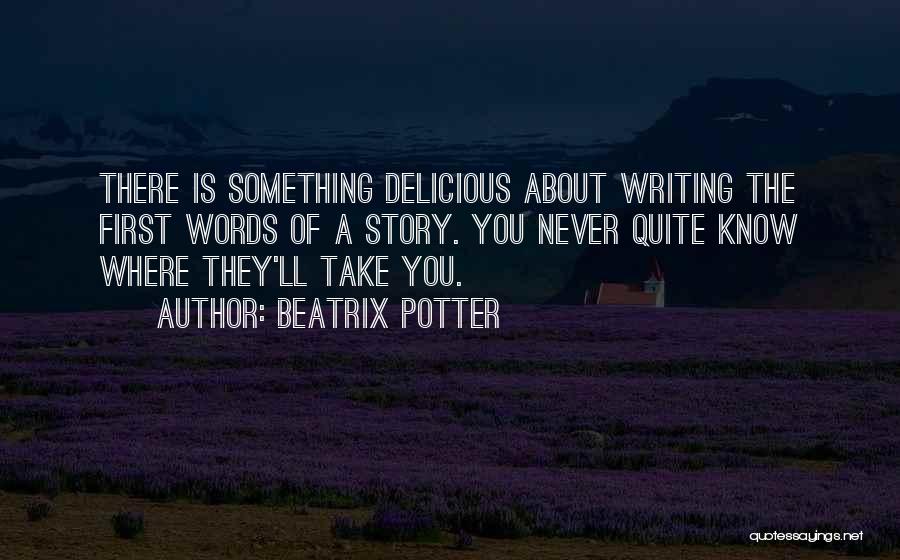 Beatrix Potter Story Quotes By Beatrix Potter