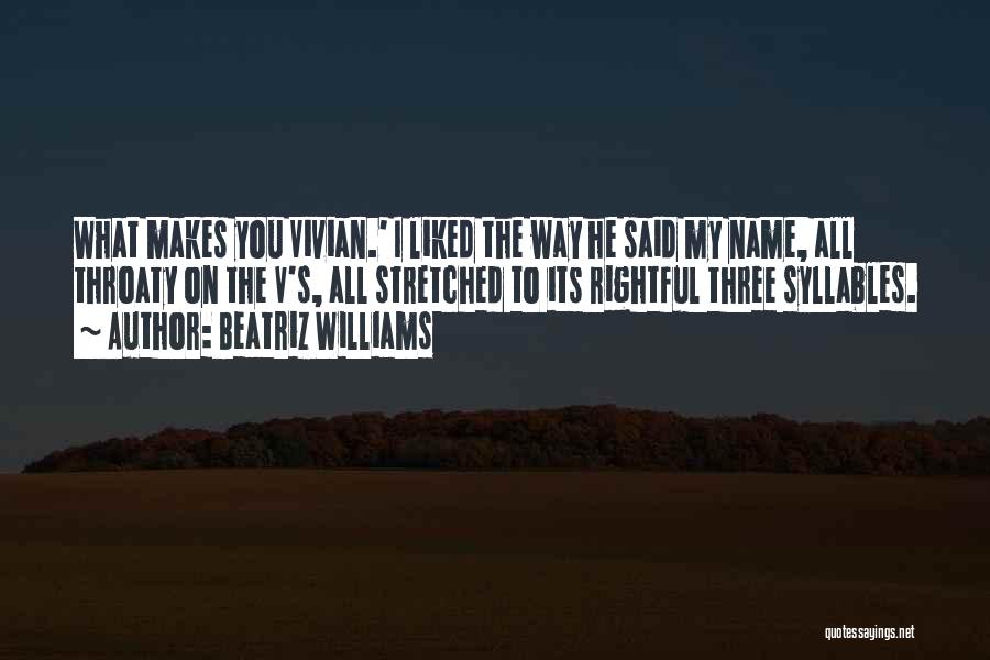 Beatriz Williams Quotes 1763132