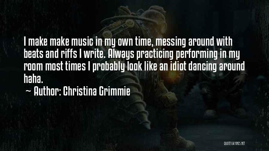 Beats Music Quotes By Christina Grimmie