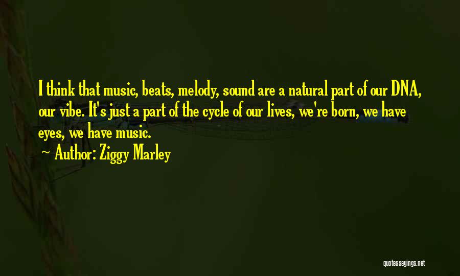 Beats Music Quotes By Ziggy Marley