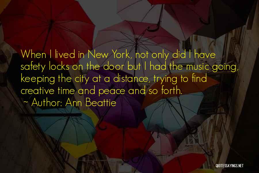 Beattie Quotes By Ann Beattie