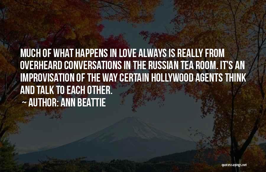 Beattie Quotes By Ann Beattie